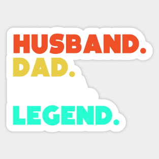 Husband.Dad.BCBA.Legend. Sticker